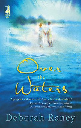 Title details for Over the Waters by Deborah Raney - Available